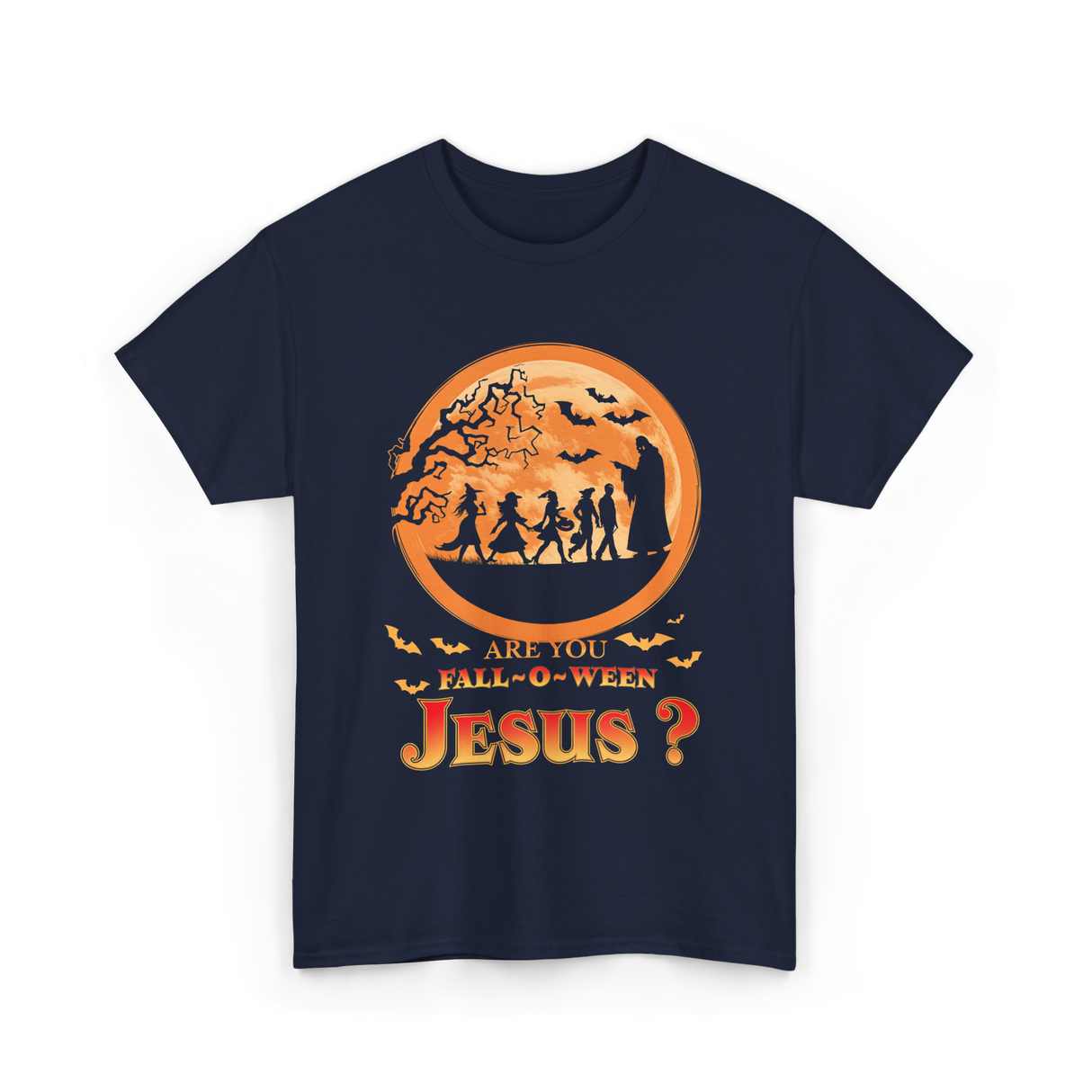 Are You Fall O Ween Jesus Faith T-Shirt - Navy