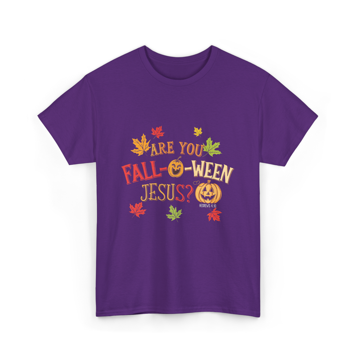 Are You Fall-O-Ween Jesus T-Shirt - Purple