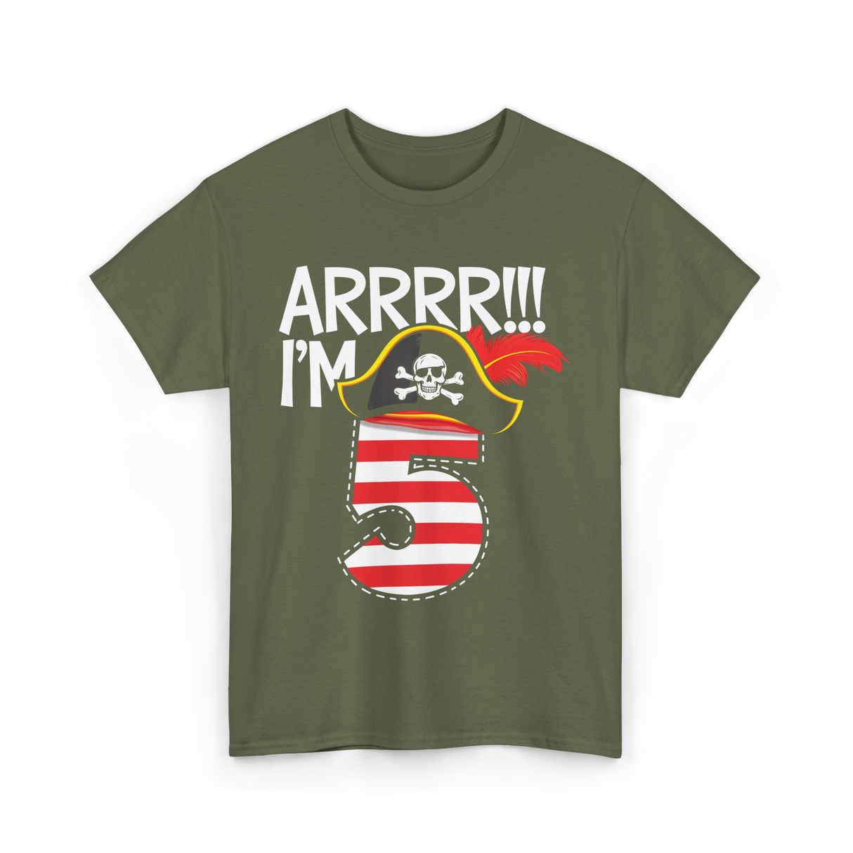 Arrrr I'm 5 Pirate Theme T-Shirt - Military Green