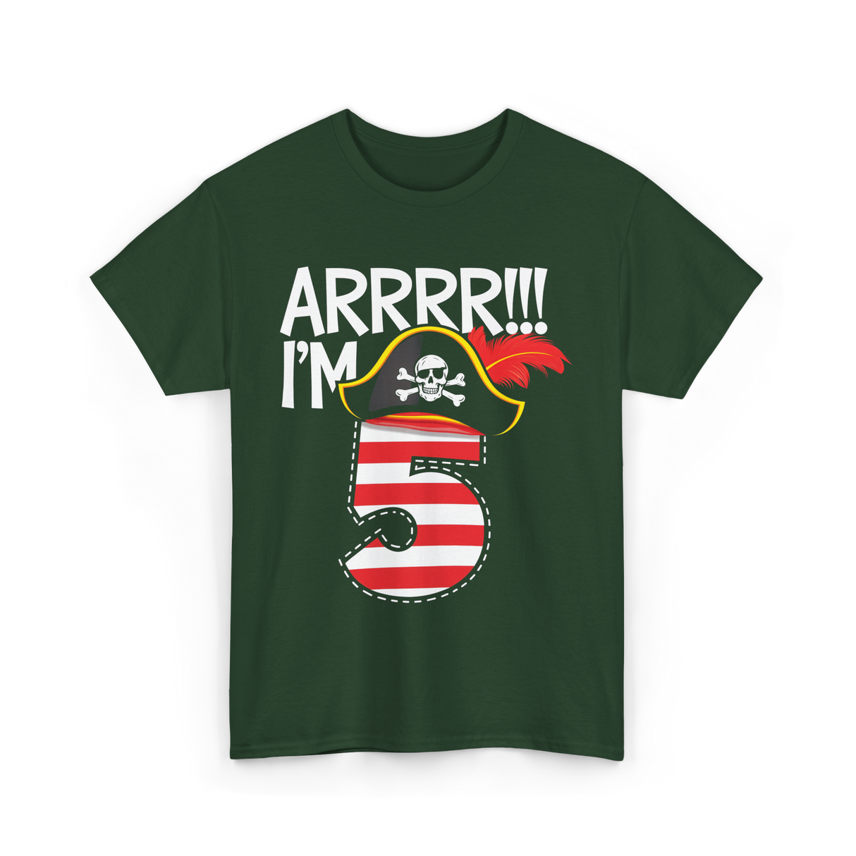 Arrrr I'm 5 Pirate Theme T-Shirt - Forest Green