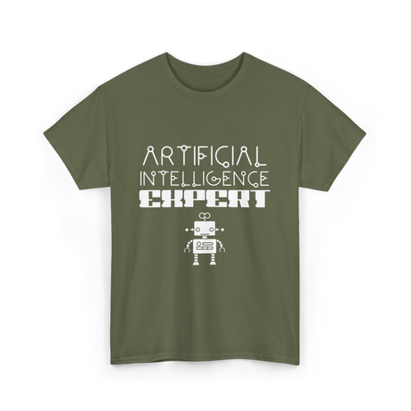 Artificial Intelligence Expert AI Expert T-Shirt - Military Green