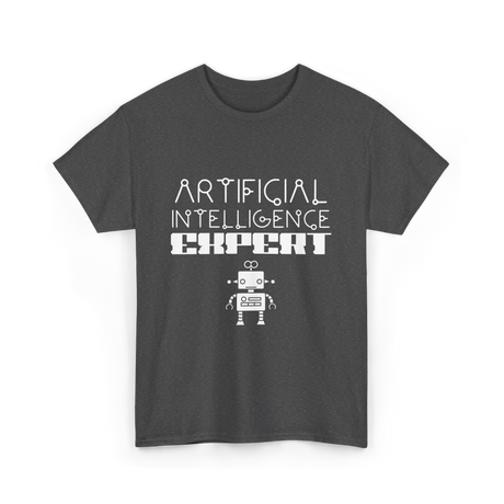 Artificial Intelligence Expert AI Expert T-Shirt - Dark Heather