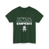 Artificial Intelligence Expert AI Expert T-Shirt - Forest Green