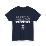 Artificial Intelligence Expert AI Expert T-Shirt - Navy