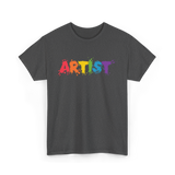 Artist Colorful Paint Splashes Art T-Shirt - Dark Heather