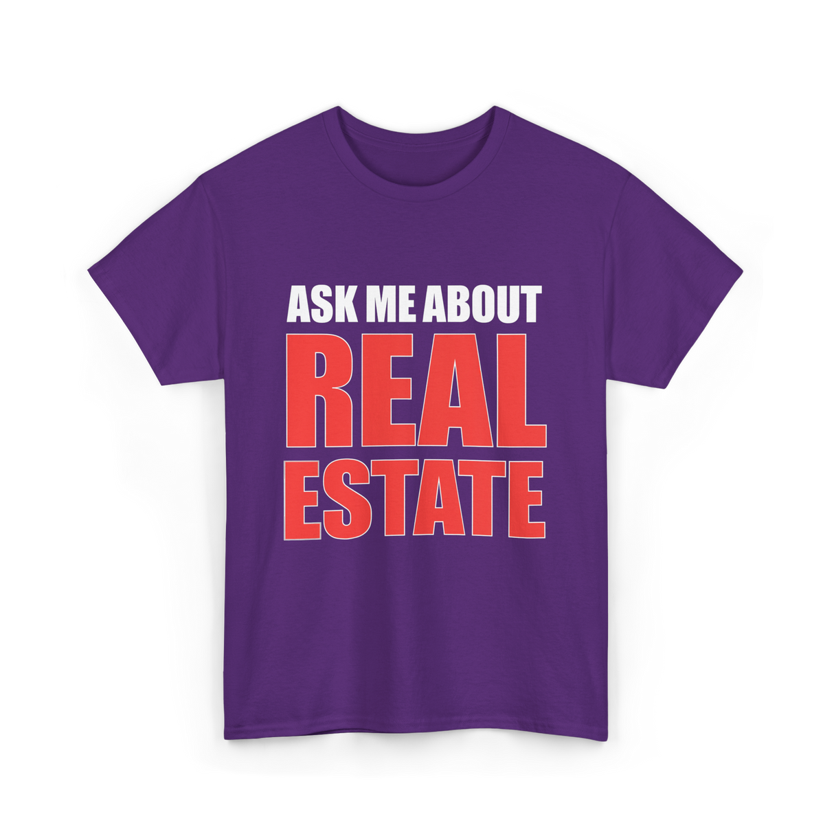 Ask Me About Real Estate Realtor T-Shirt - Purple