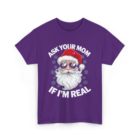 Ask Your Mom Santa Claus Christmas T-Shirt - Purple