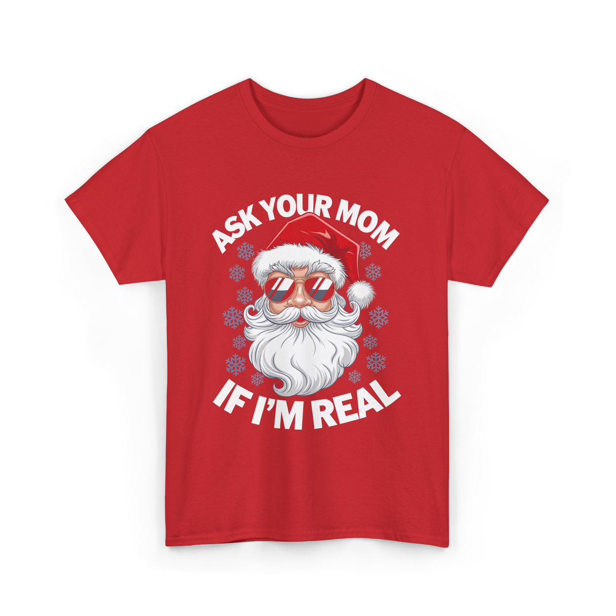 Ask Your Mom Santa Claus Christmas T-Shirt - Red