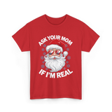 Ask Your Mom Santa Claus Christmas T-Shirt - Red