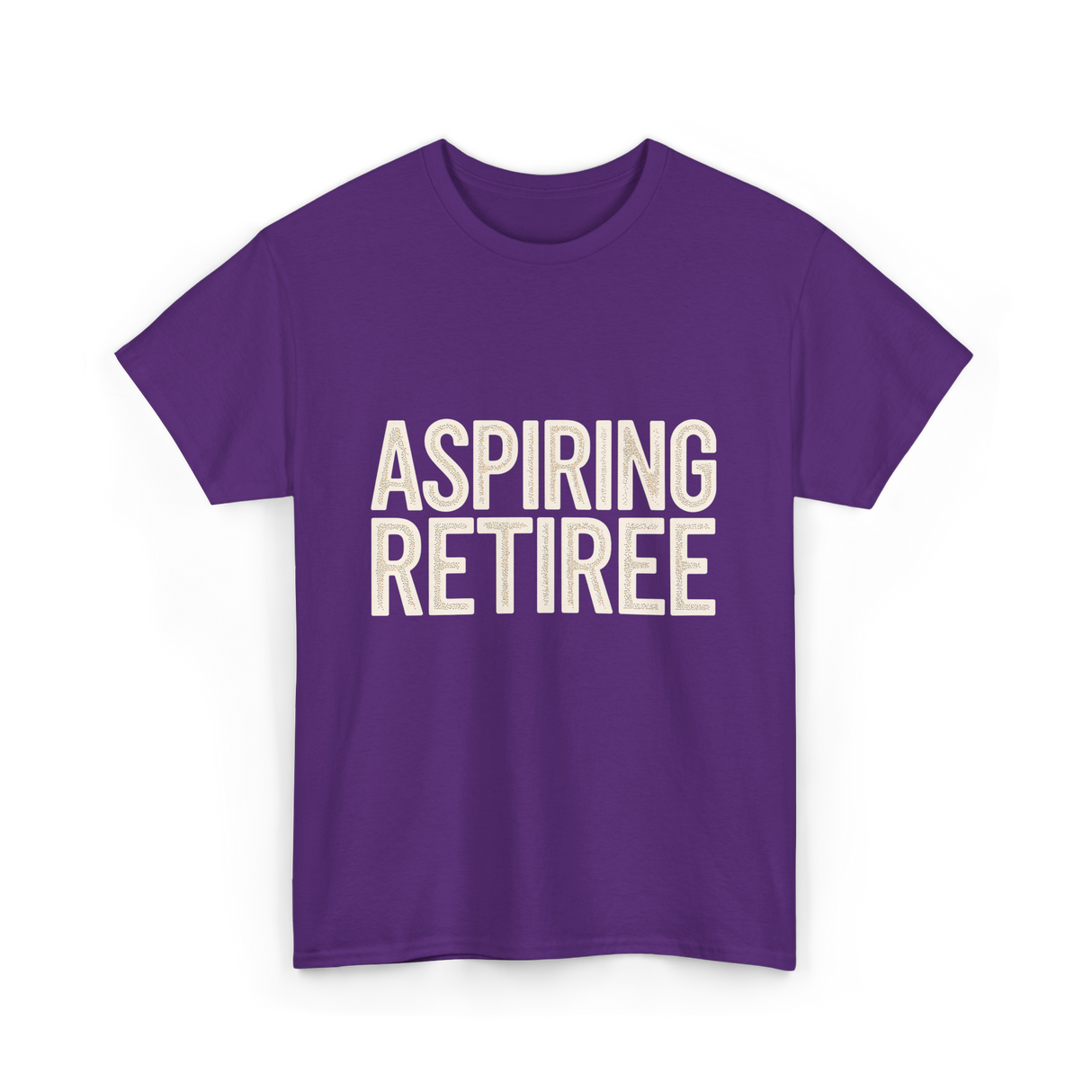 Aspiring Retiree Retirement Aspirant T-Shirt - Purple