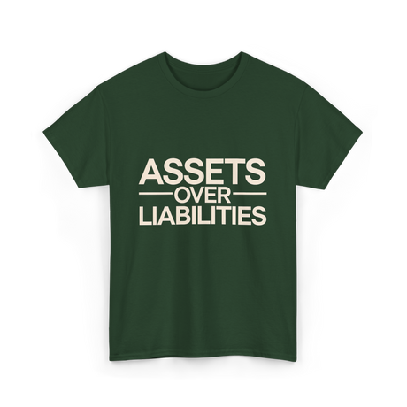 Assets Over Liabilities Accounting T-Shirt - Forest Green