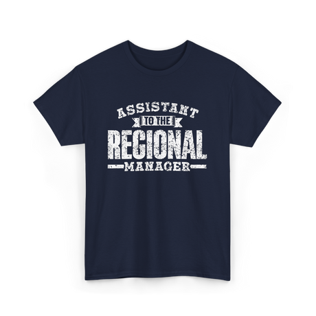 Assistant To The Regional Manager T-Shirt - Navy