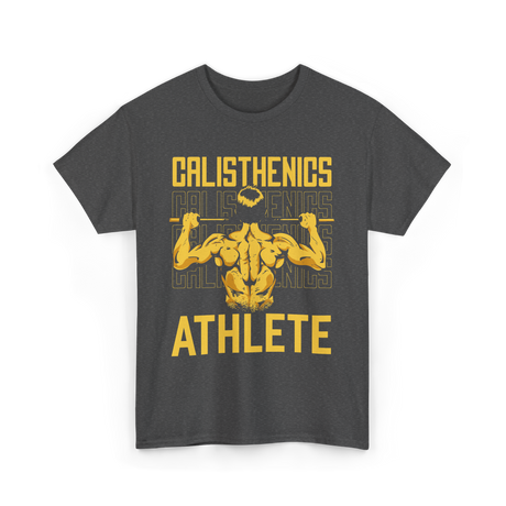 Athlete Workout Fitness Calisthenics T-Shirt - Dark Heather