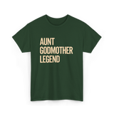 Aunt Godmother Legend Aunt Godmother T-Shirt - Forest Green