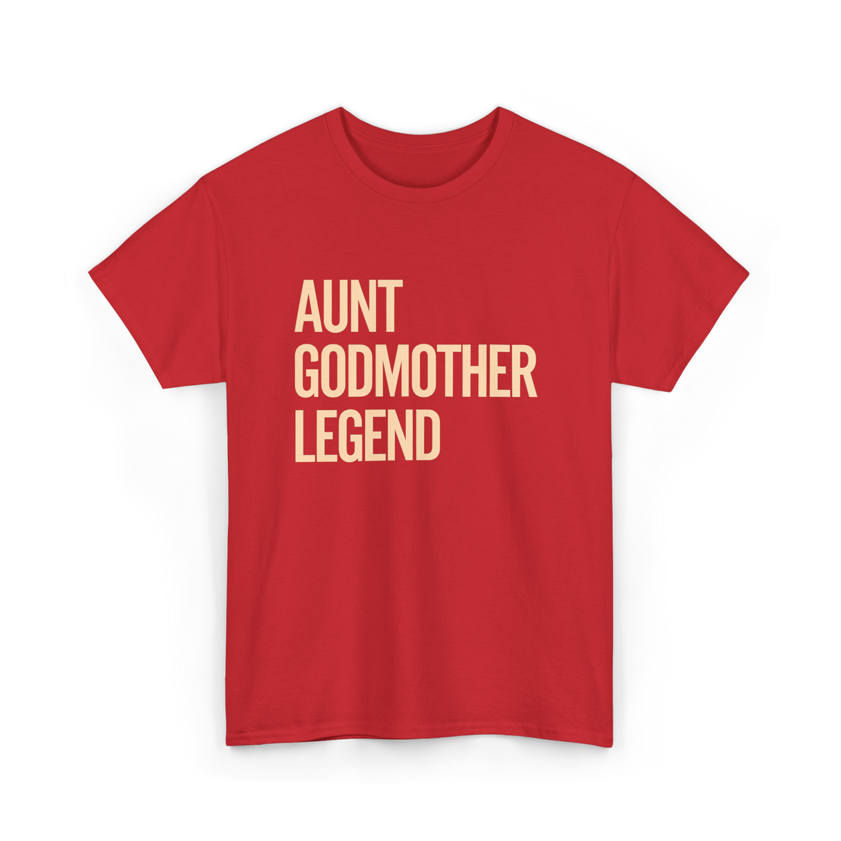 Aunt Godmother Legend Aunt Godmother T-Shirt - Red