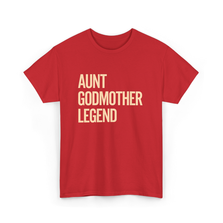 Aunt Godmother Legend Aunt Godmother T-Shirt - Red