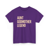 Aunt Godmother Legend Aunt Godmother T-Shirt - Purple