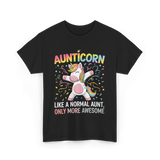 Aunticorn Only More Awesome Unicorn T-Shirt - Black