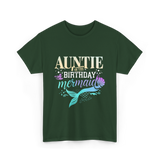 Auntie of the Birthday Mermaid T-Shirt - Forest Green