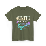 Auntie of the Birthday Mermaid T-Shirt - Military Green