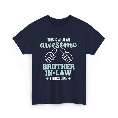 Awesome Brother in Law T-Shirt - Navy