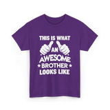 Awesome Brother Looks Brother T-Shirt - Purple