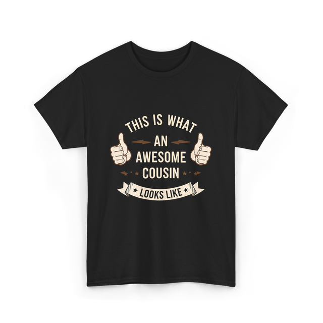 Awesome Cousin Looks Like Cousin T-Shirt - Black