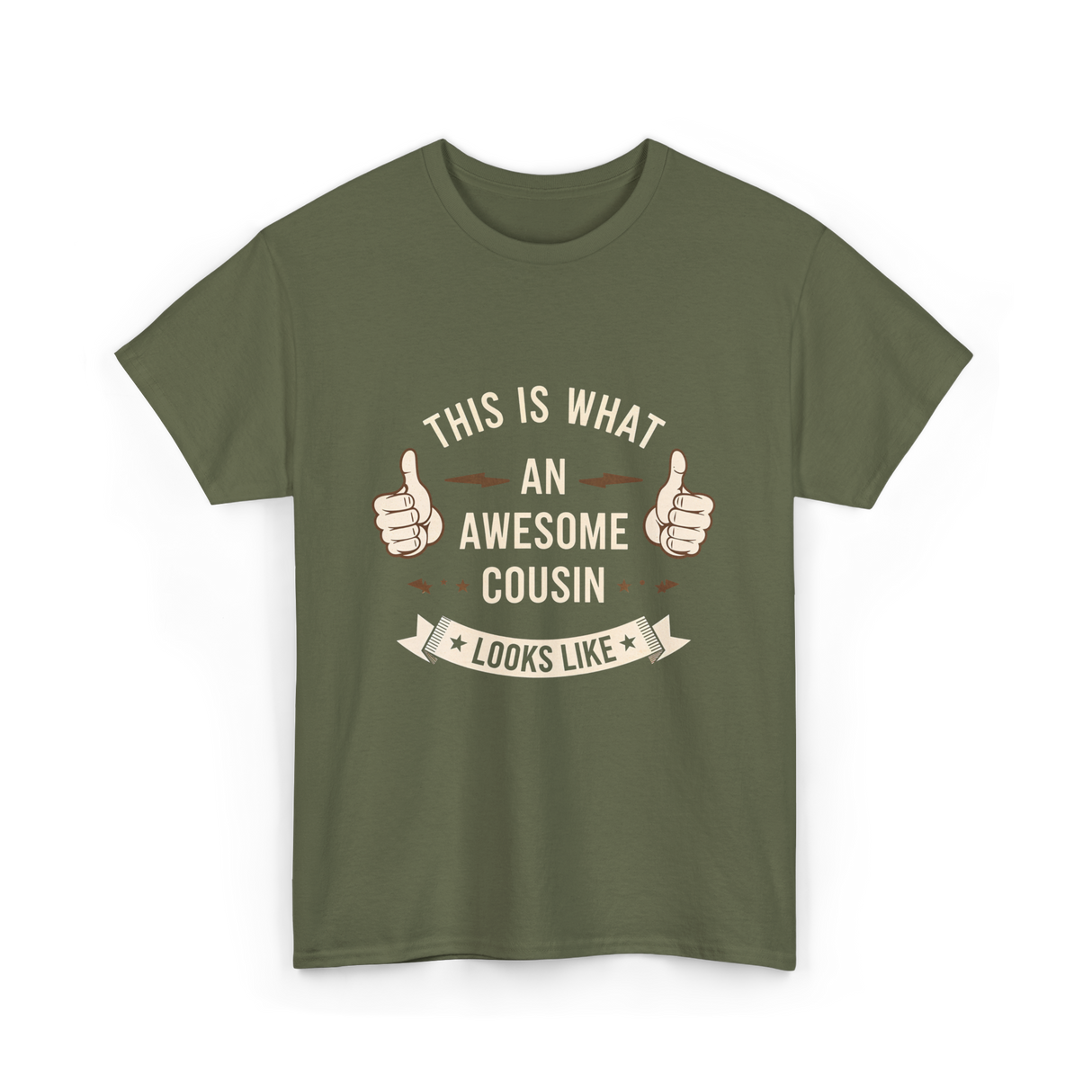 Awesome Cousin Looks Like Cousin T-Shirt - Military Green