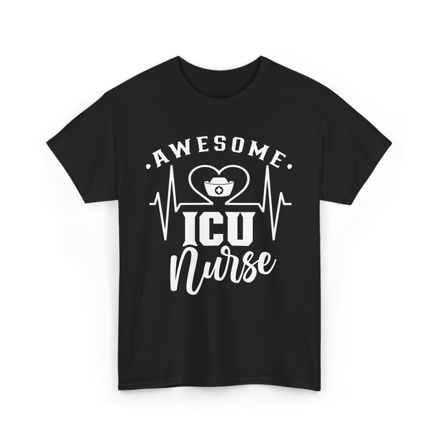 Awesome ICU Nurse Nursing T-Shirt - Black