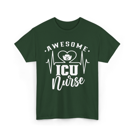 Awesome ICU Nurse Nursing T-Shirt - Forest Green