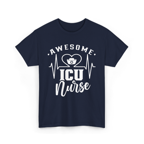 Awesome ICU Nurse Nursing T-Shirt - Navy