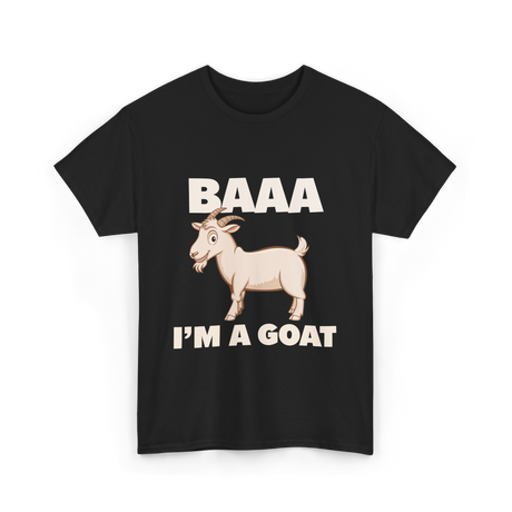 Baaa I'm A Goat T-Shirt - Black