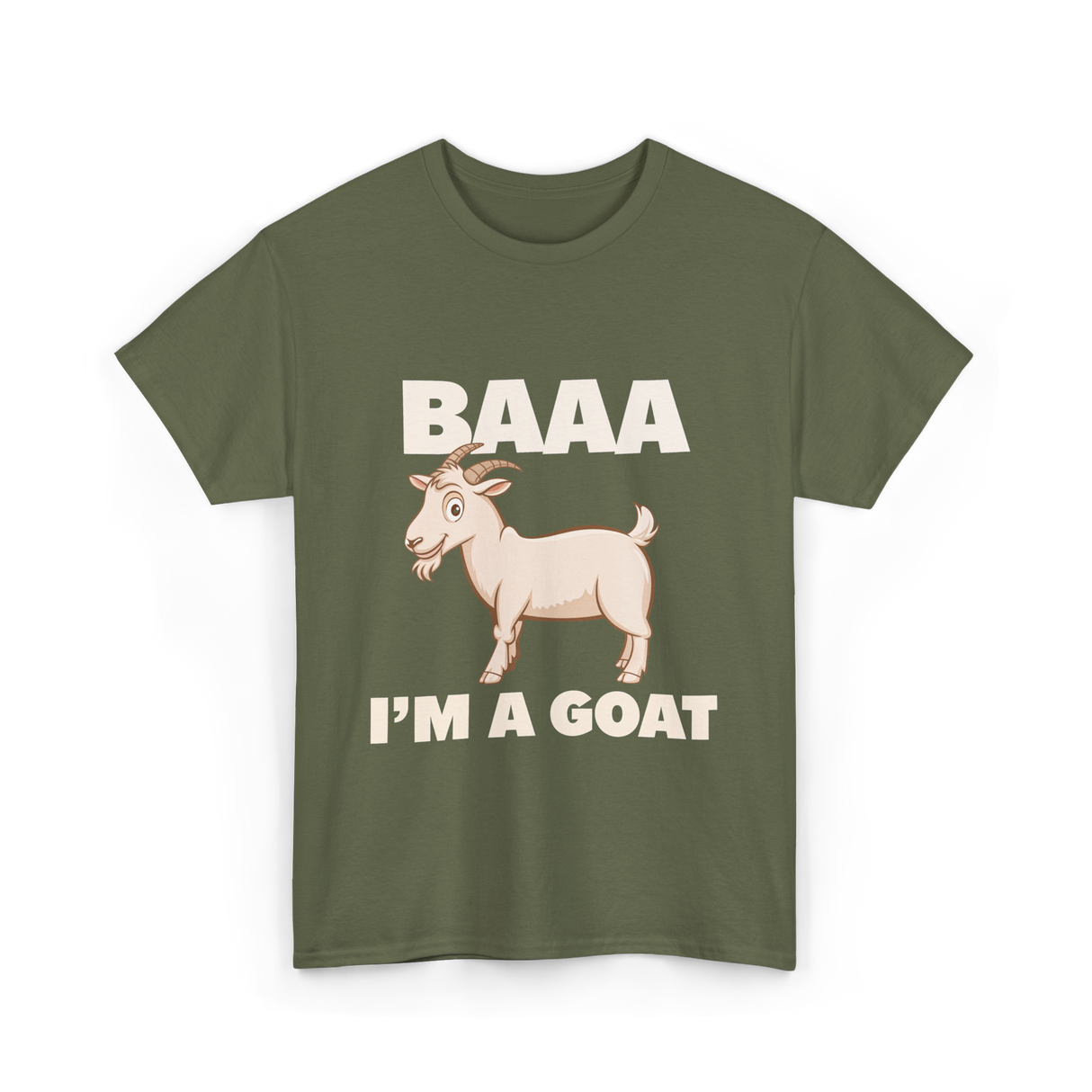 Baaa I'm A Goat T-Shirt - Military Green