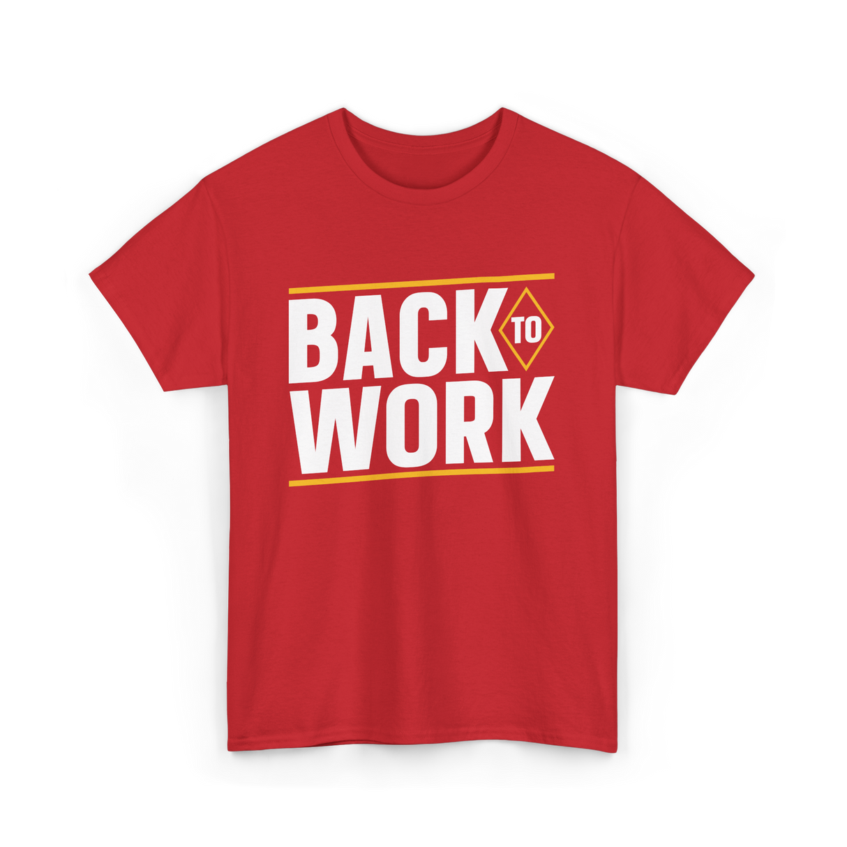 Back To Work Profession Employment T-Shirt - Red