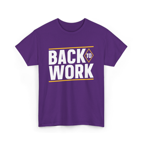 Back To Work Profession Employment T-Shirt - Purple