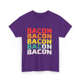 Bacon Bacon Bacon Food Lover T-Shirt - Purple