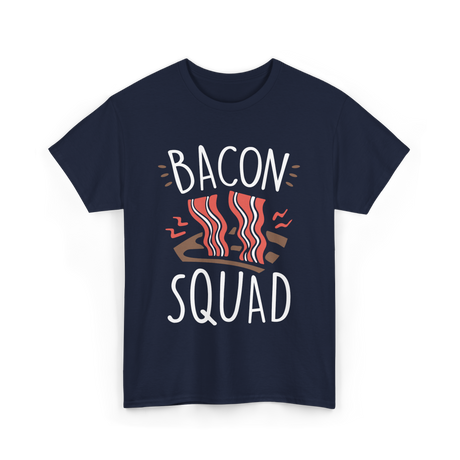 Bacon Squad Food Lover T-Shirt - Navy