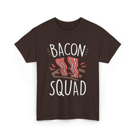 Bacon Squad Food Lover T-Shirt - Dark Chocolate