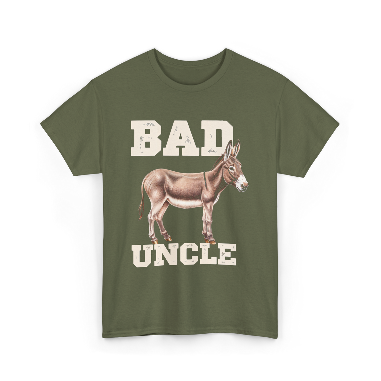 Bad Uncle Donkey Humor T-Shirt - Military Green