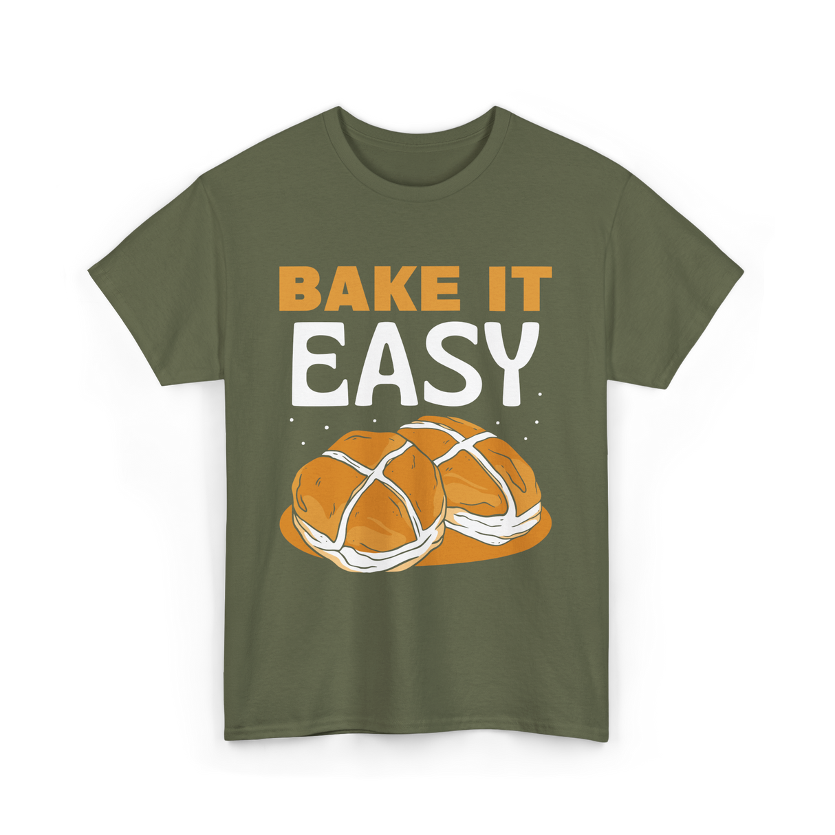 Bake It Easy Baking Bread T-Shirt - Military Green