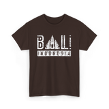 Bali Indonesia Travel Adventure T-Shirt - Dark Chocolate