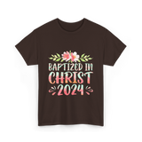 Baptized In Christ 2024 Faith T-Shirt - Dark Chocolate