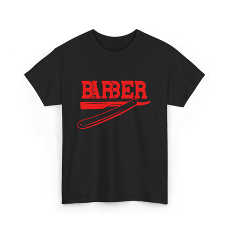 Barber Barbering Shaving Razor T-Shirt - Black