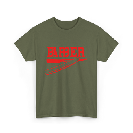 Barber Barbering Shaving Razor T-Shirt - Military Green