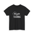 Barista In Training Barista Coffee T-Shirt - Black