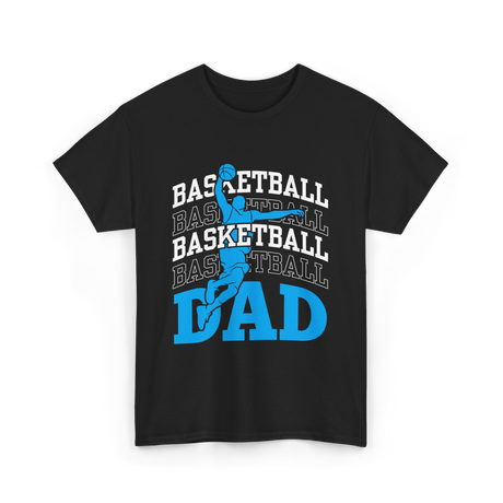 Basketball Dad Sports Player T-Shirt - Black