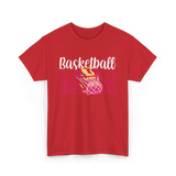 Basketball Mom Basketball Player T-Shirt - Red