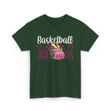 Basketball Mom Basketball Player T-Shirt - Forest Green