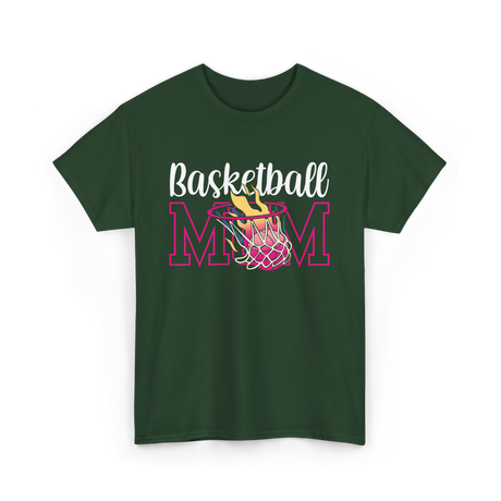 Basketball Mom Basketball Player T-Shirt - Forest Green