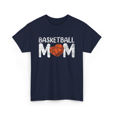 Basketball Mom Love Basketball T-Shirt - Navy